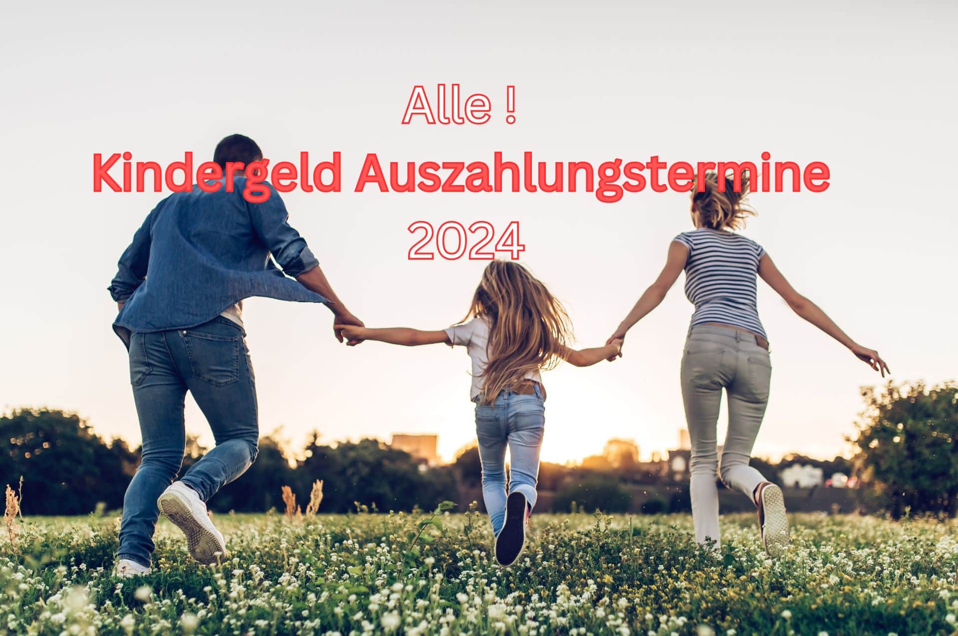 Kindergeld Auszahlung 2024: An welchen Terminen das Geld kommt