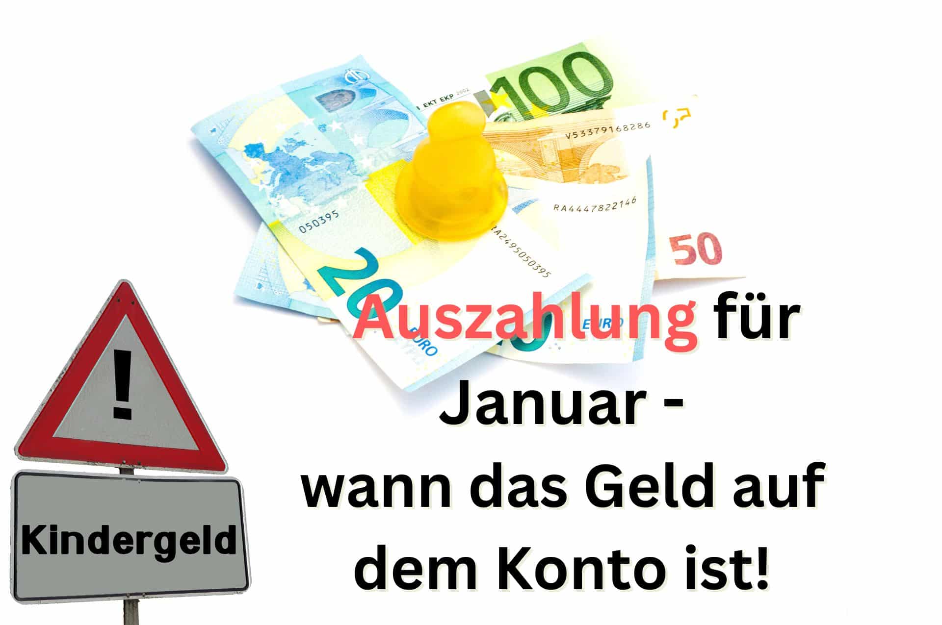 Kindergeld Auszahlungstermine Januar 2024 – wann das Geld auf dem Konto ist