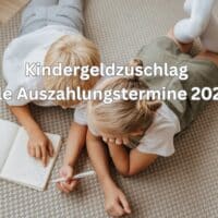 Übersicht über alle Kinderzuschlag Auszahlungstermine 2024 in der Tabelle