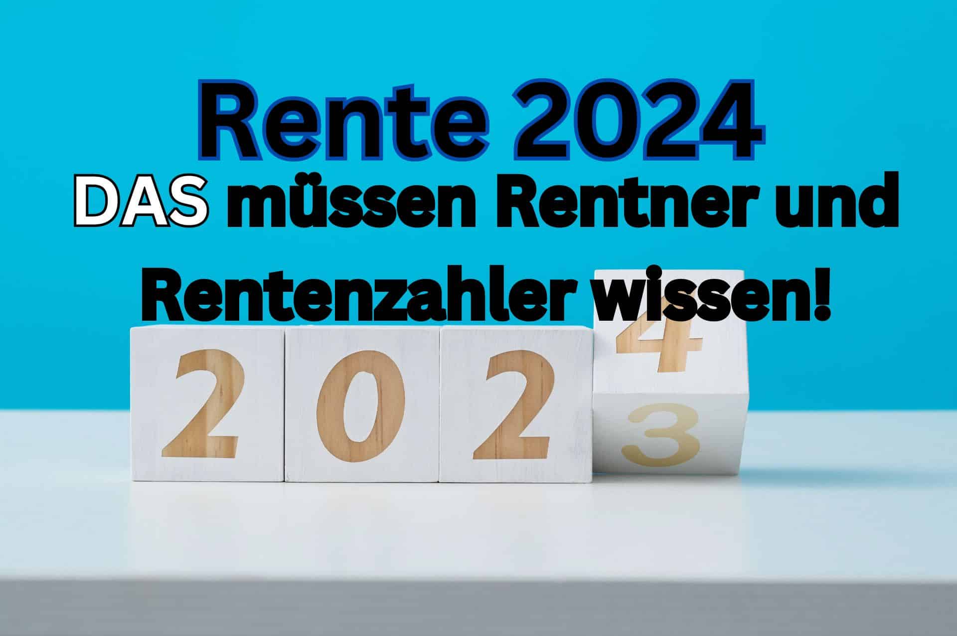 Rente 2024:  Hier alle Änderungen und Neuerungen für Rentner und Arbeitnehmer