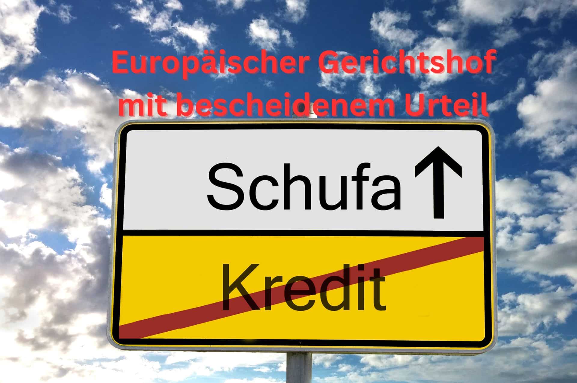 Der Europäische Gerichtshof hat ein Urteil zum Schufa-Score gefällt, was für Verbraucher erher bescheiden ausfällt.