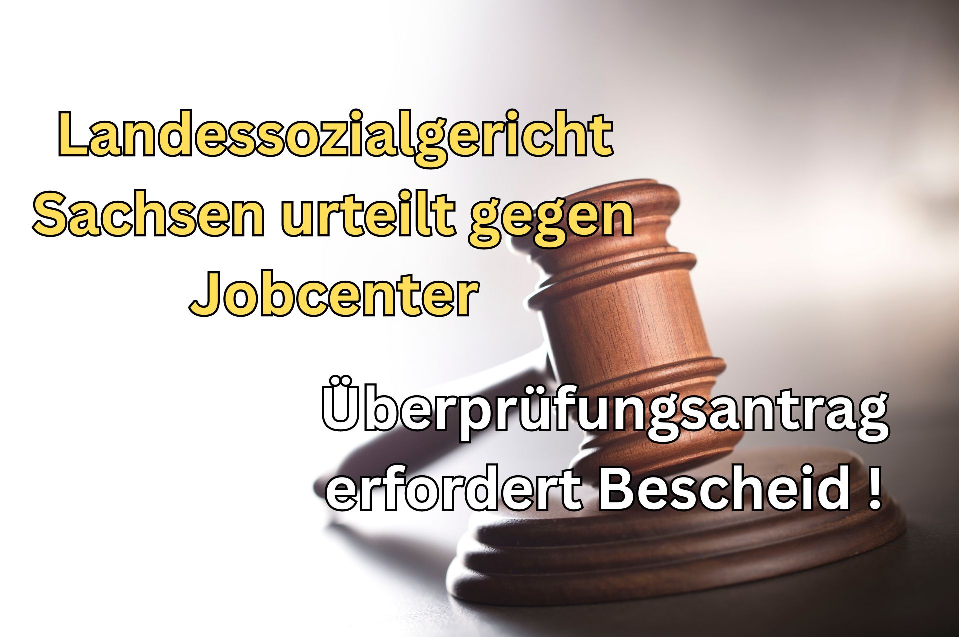 Landessozialgericht Sachsen gibt Bürgergeld Bezieher gegen Jobcenter hinsichtlich Überprüfungsantrag Recht.