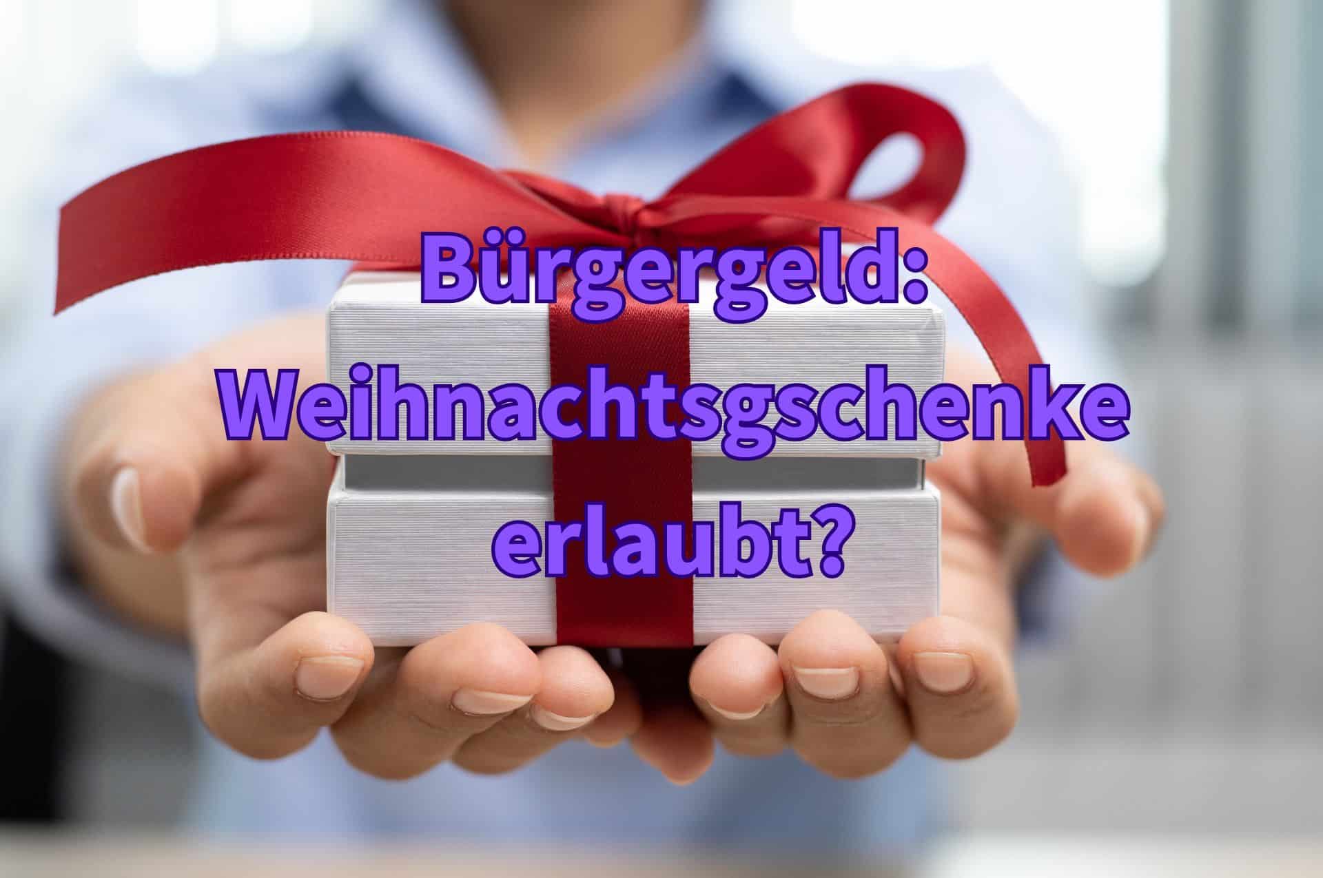 Bürgergeld: Weihnachtsgeschenke auf den Regelsatz anrechenbar?