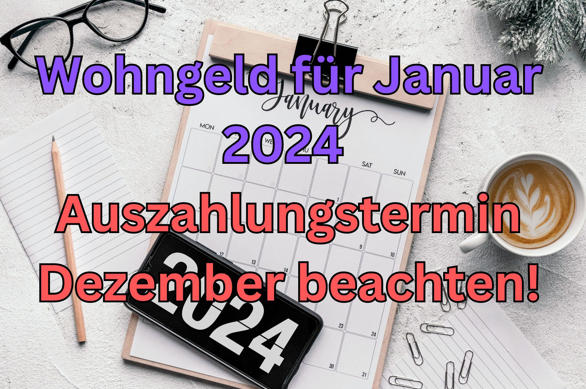 Wohngeld: Auszahlung Januar 2024 - wann ist das Geld da?