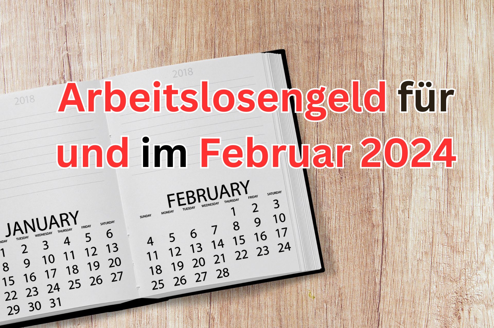 Auszahlungstermin Arbeitslosengeld Februar 2024