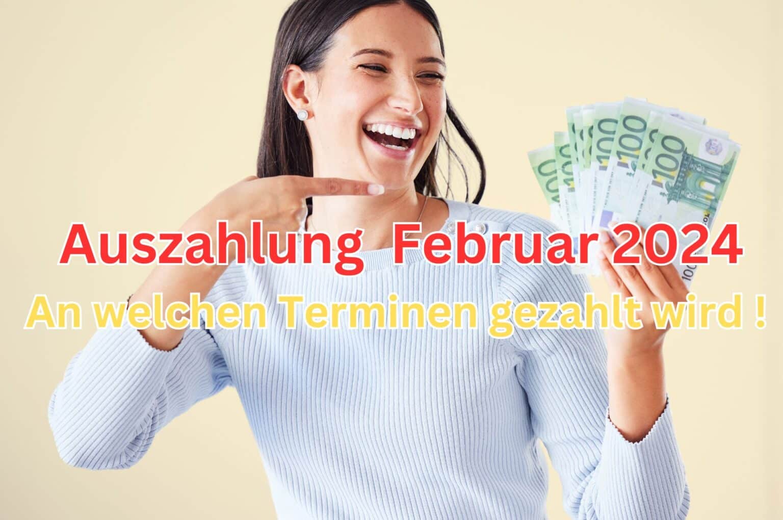 Auszahlungstermine im Februar 2024 Wann kommt das Geld?