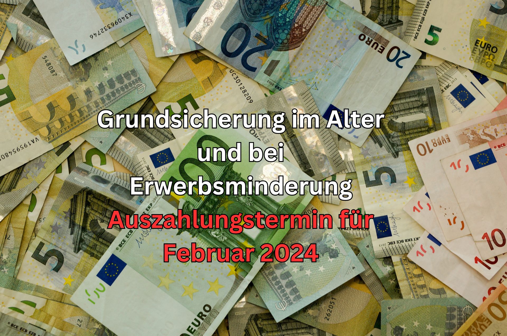 Grundsicherung im Alter: Auszahlungstermin Februar 2024