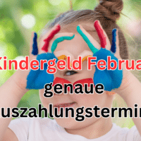 Wann das Kindergeld im Februar 2024 ausgezahlt wird