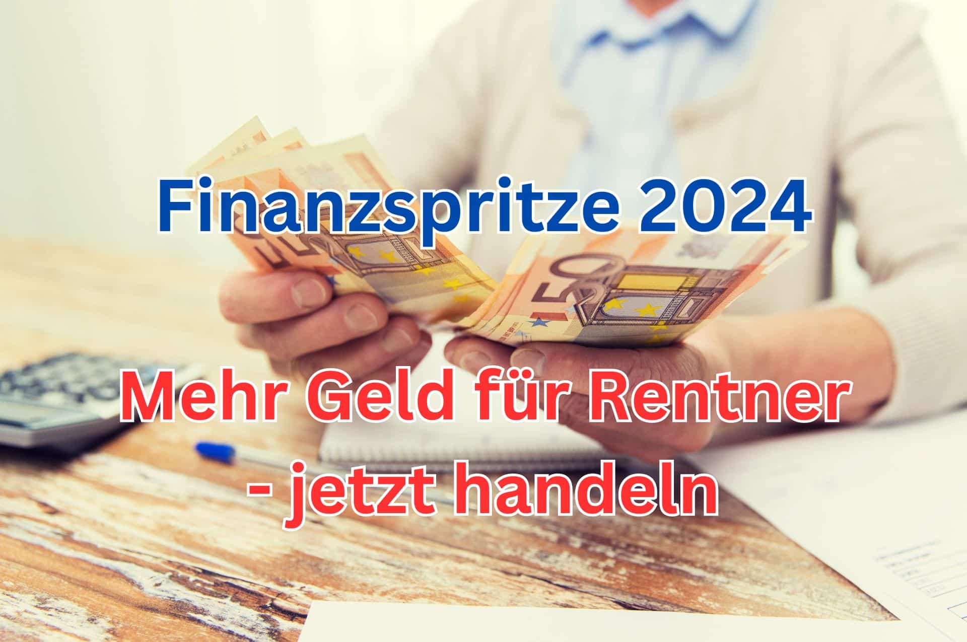 Geldspritze 2024 für Rentner: 538 Euro extra ohne Abzüge