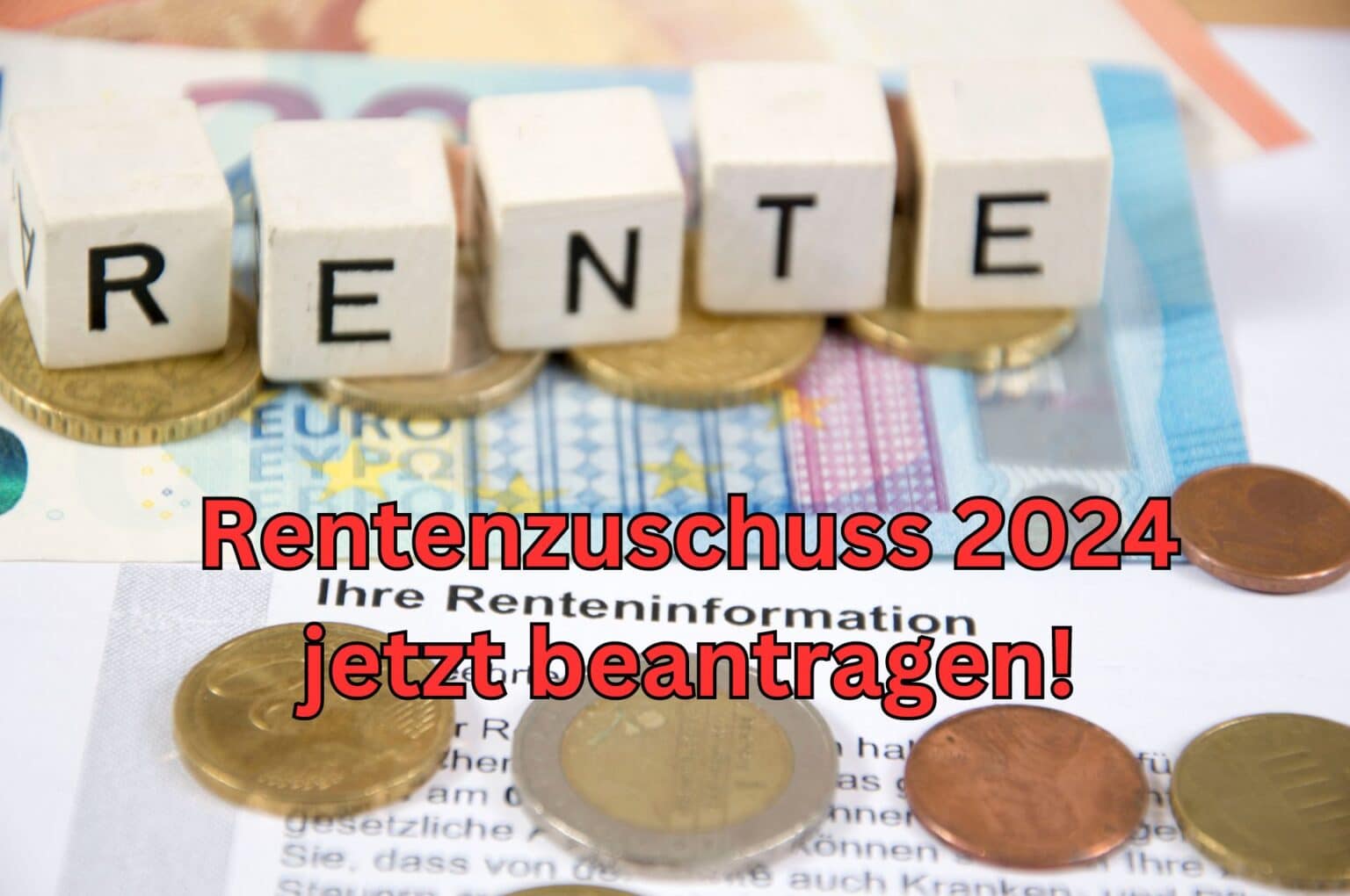RentenZuschuss 2024 sichern Rentner müssen Antrag jetzt stellen