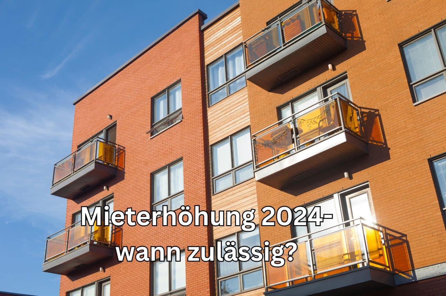Wann Ist Mieterhohung Zulassig