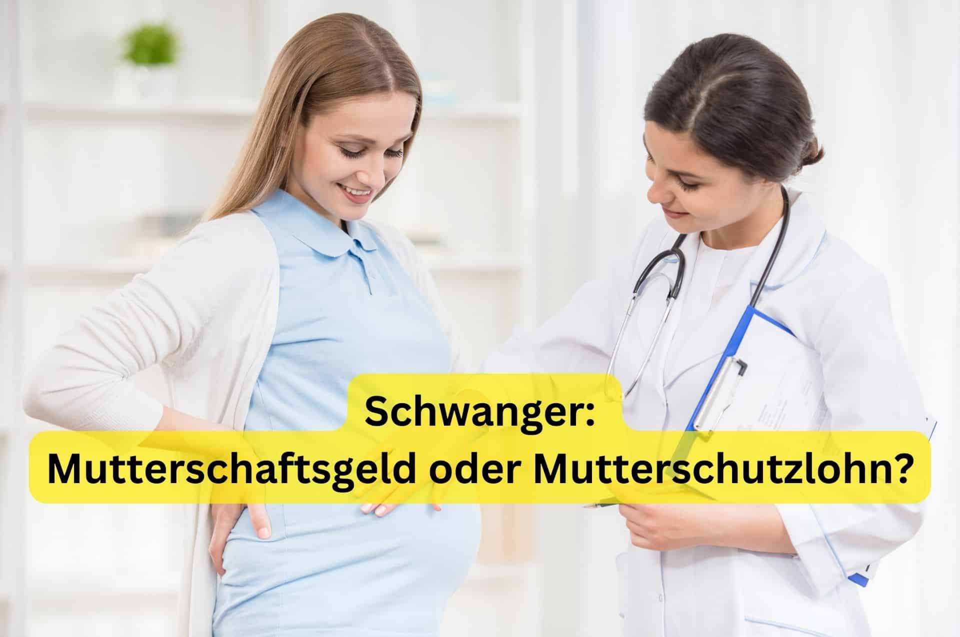 Mutterschaftsgeld oder Mutterschutzlohn - wann und wie viel?