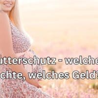 Mutterschutz am Arbeitsplatz - welche Rechte haben schwangere Frauen?