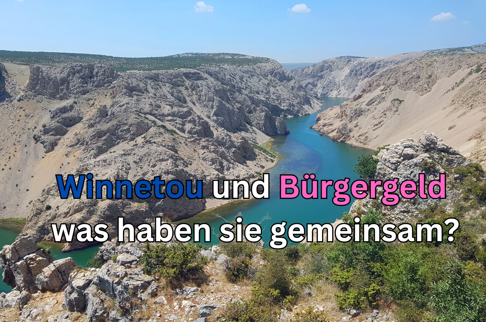 Winnetou und das Bürgergeld - gibt es Gemeinsamkeiten zwischen der Sozialleistung und dem Apachenhäuptling Karl Mays?