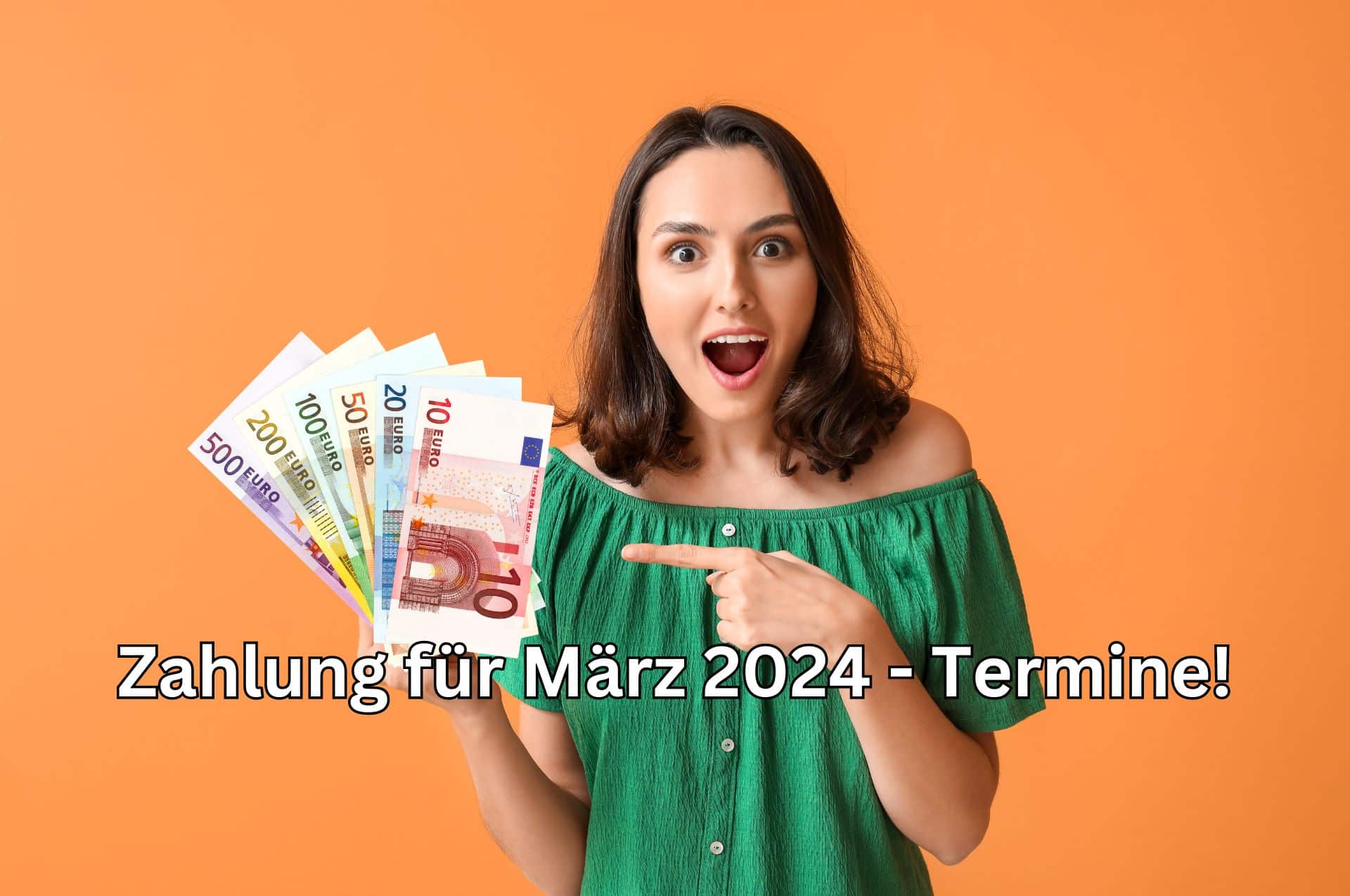 Zahlungstermine für das Geld zum Leben im März 2024