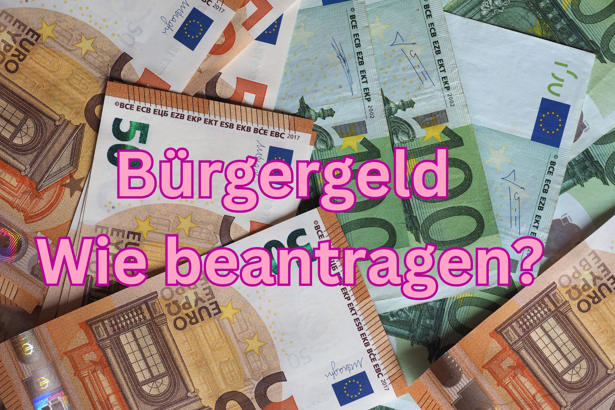 Bürgergeld: Wie Sie es beantragen können