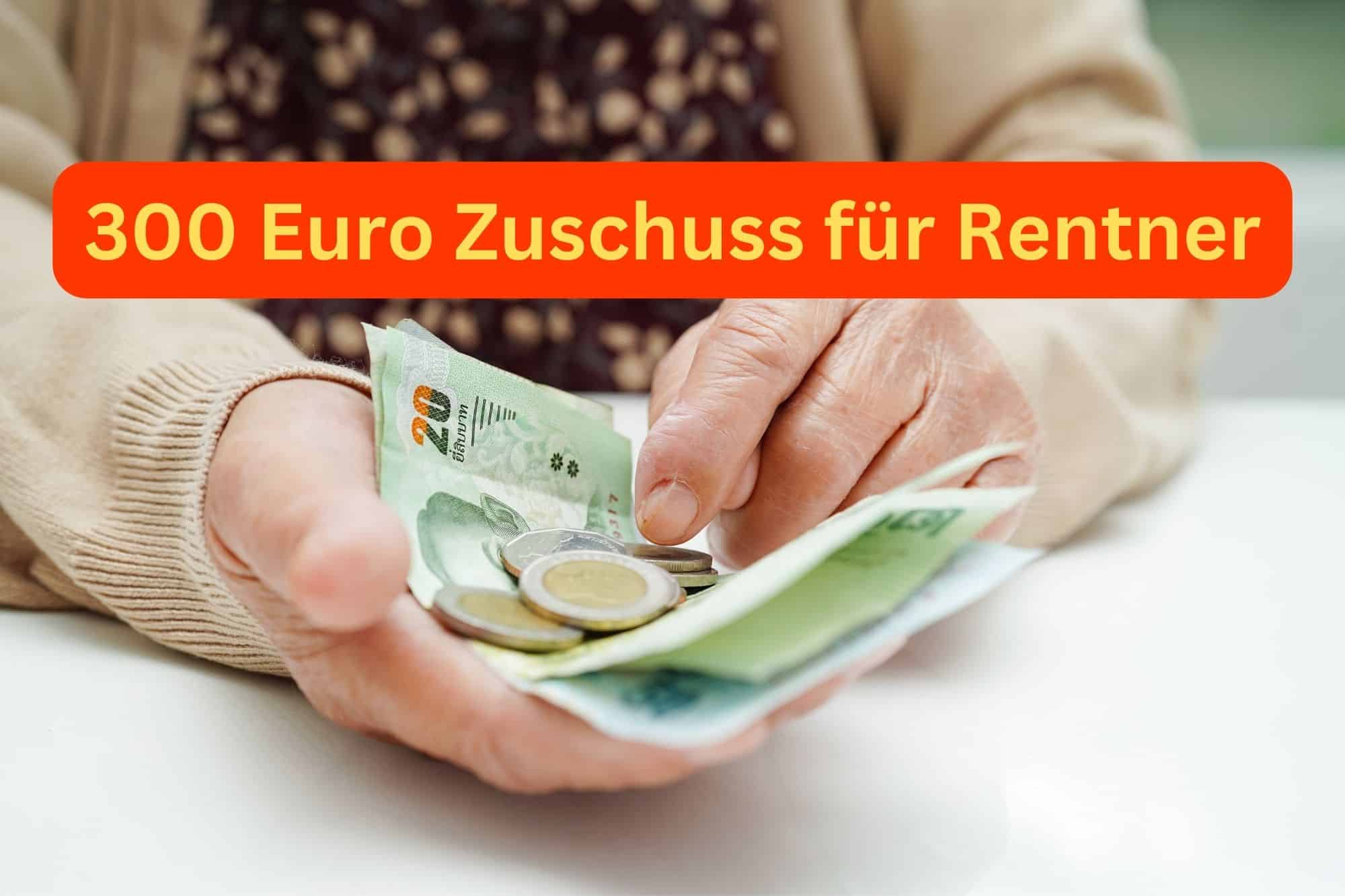 300-Euro-Zuschuss für Rentner kommt – Über 1 Million Rentner jubeln