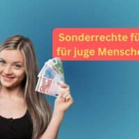 Sonderrechte für junge Menschen