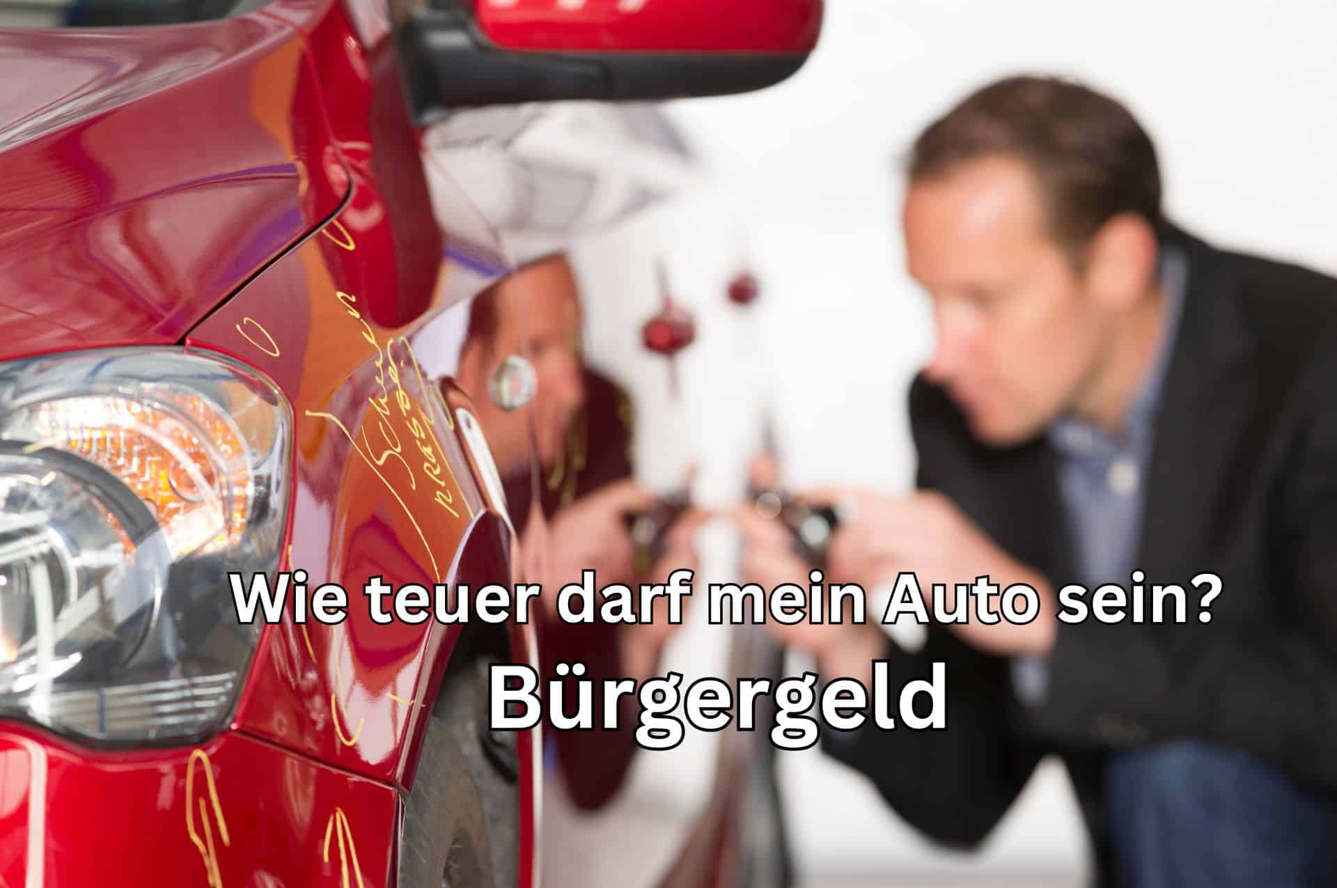 Wie teuer darf ein Auto im Bürgergeld Bezug sein?