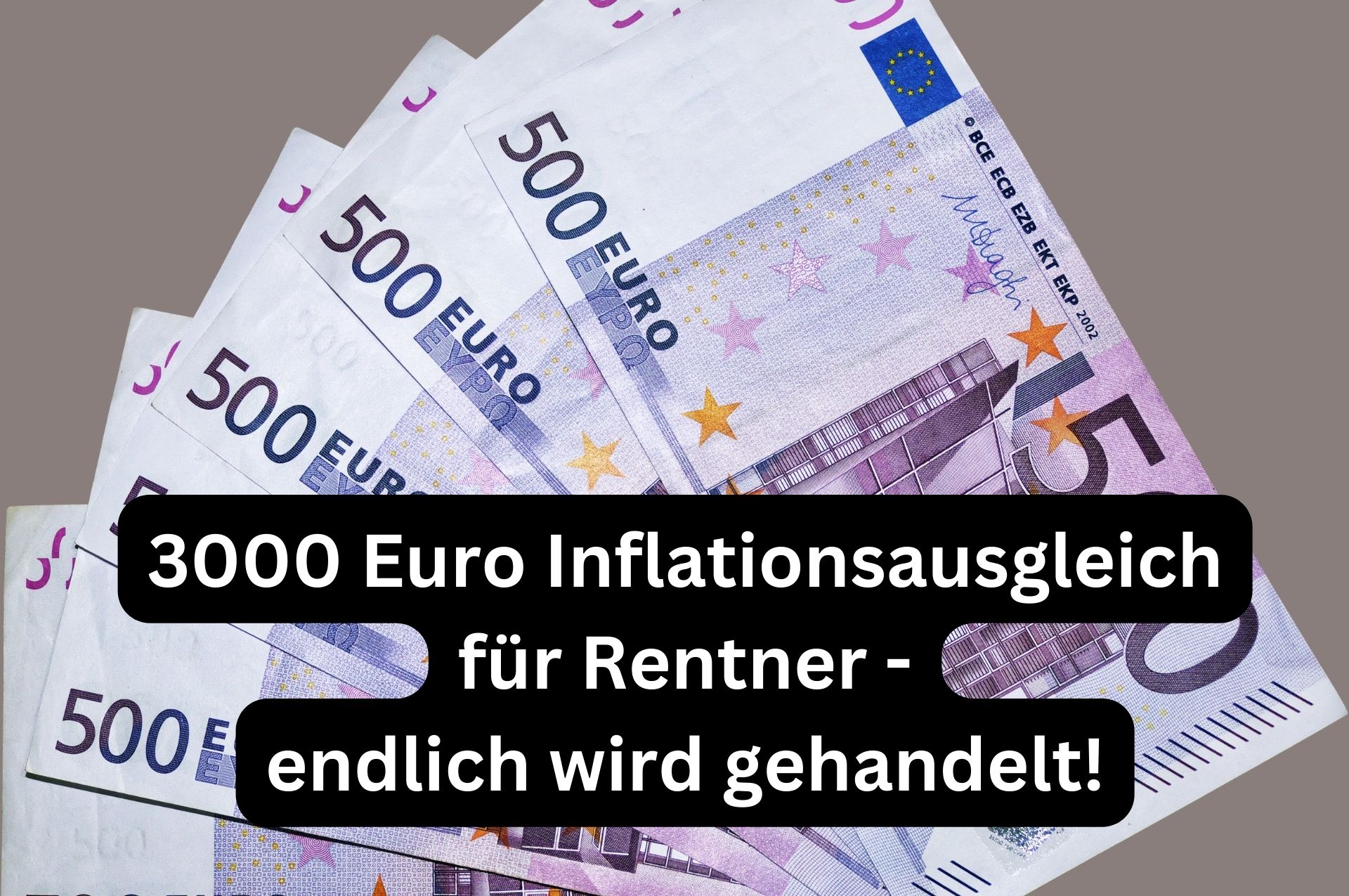 Geldsegen für Rentner: Kommt der 3000 Euro Bonus?