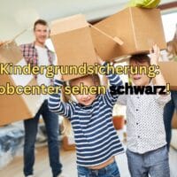 Kann die Kindergrundsicherung wie geplant verwaltungstechnisch umgesetzt werden?