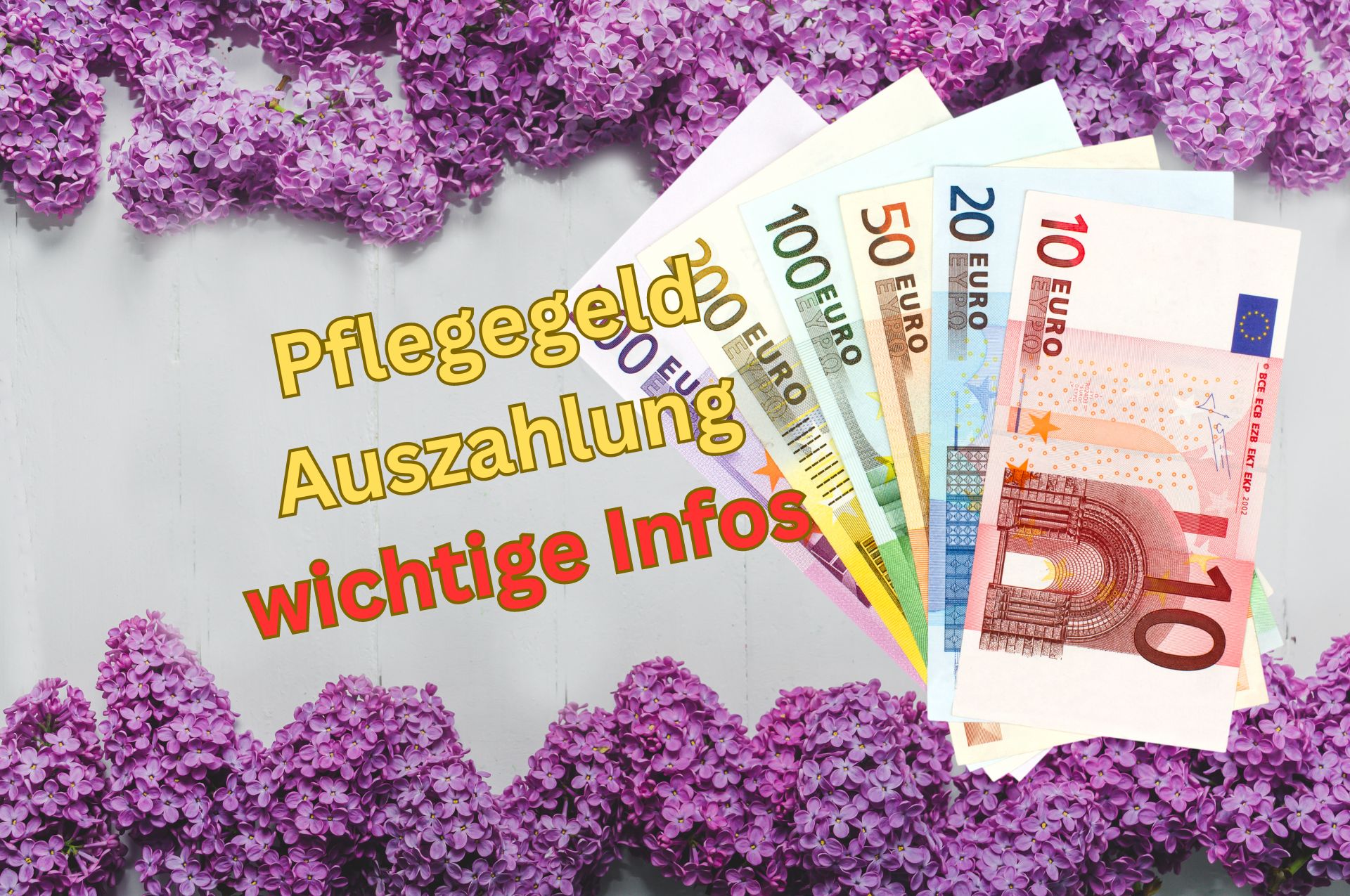 Pflegegeld Auszahlungstermin Mai 2024 - wann er ist mit wichtigen Infos