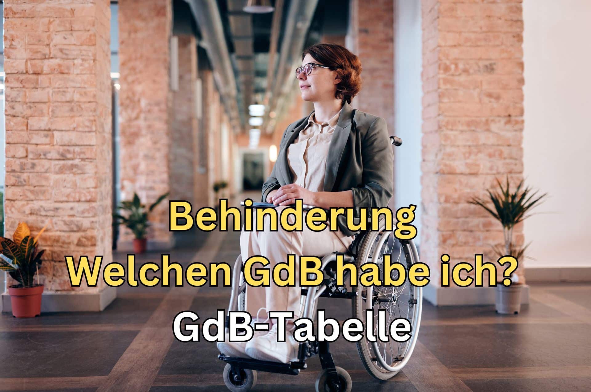 Wie wird der GdB festgestellt? Mit der GdB-Tabelle!