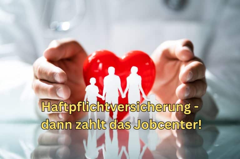 Jobcenter Hat Geld Auf Falsches Konto überwiesen Jobcenter zahlt Haftpflichtversicherung bei Bürgergeld - nur ausnahmsweise!