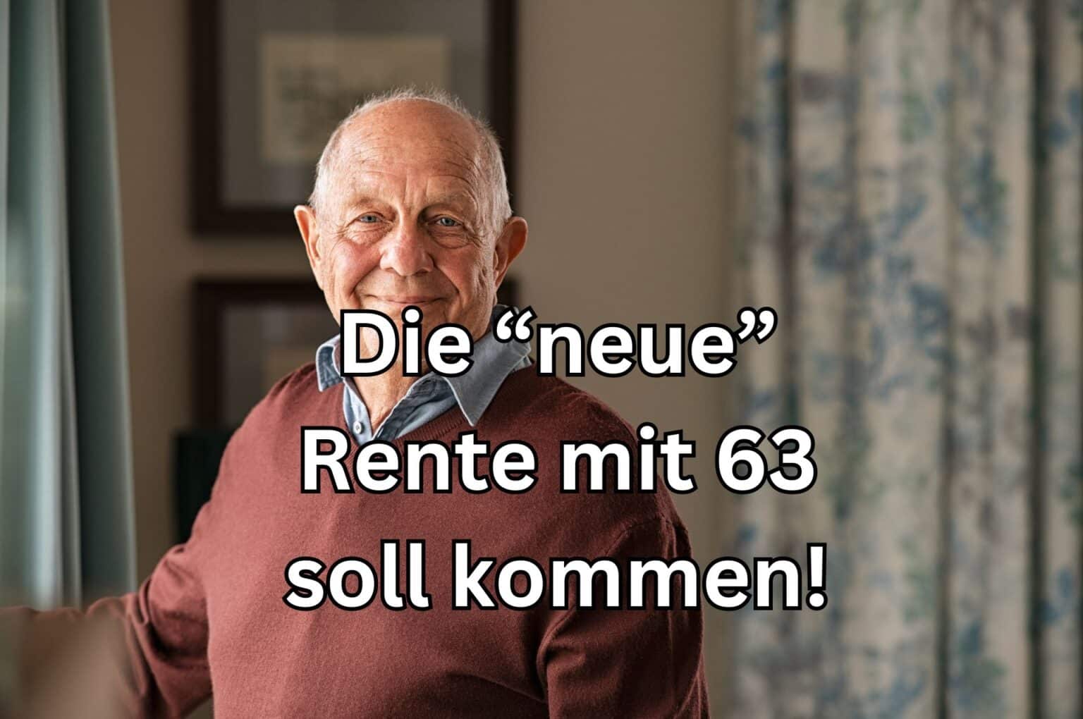 Arbeitslos Vor Rente Mit 63 Und 45 Jahre Voll Rente mit 63: Aktuelle Änderungen und wichtige Informationen für Rentner