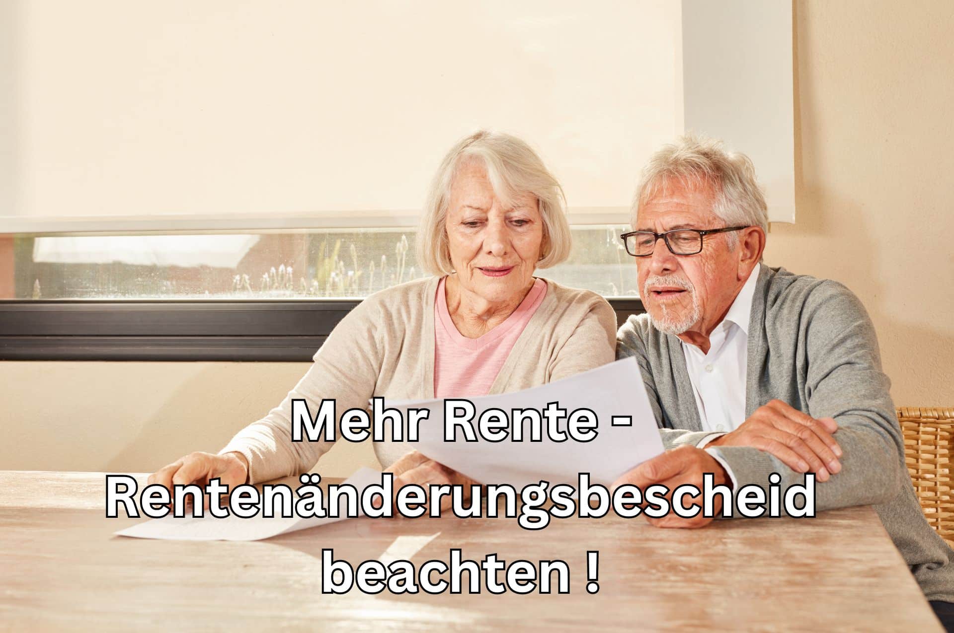 Rentenerhöhung für 21 Millionen Rentner – Rentenanpassungsbescheid Juni 2024