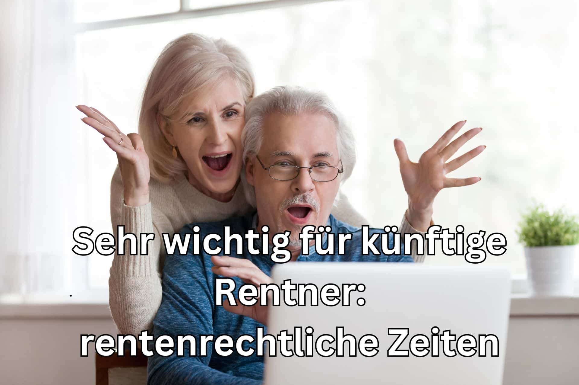 rentner rentenrechtliche zeiten