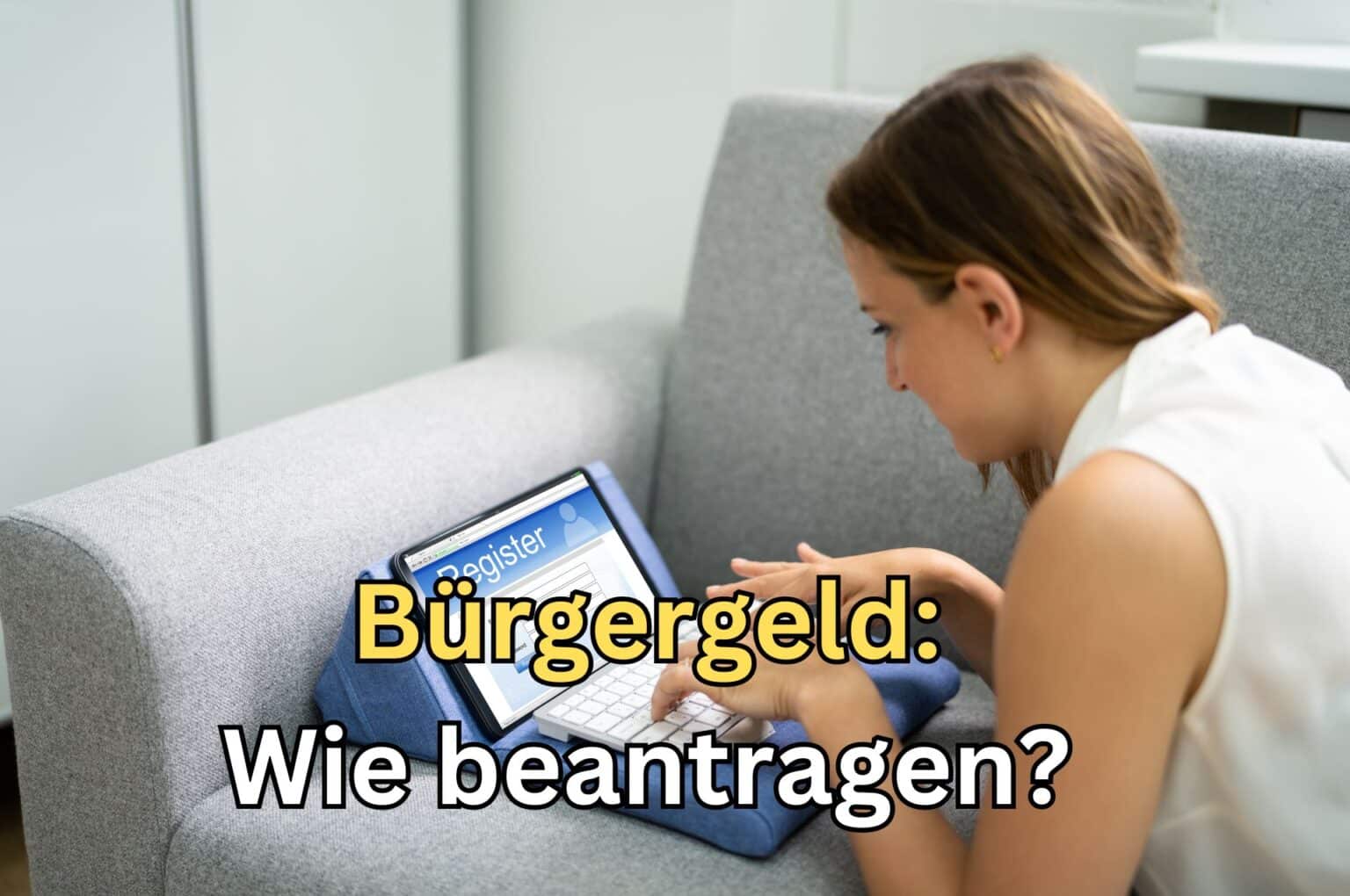 Schritt für Schritt zum Bürgergeld: Antrag und Termine richtig planen