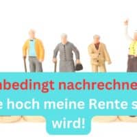 Die Rententabelle: wie hoch meine Rente sein wird!