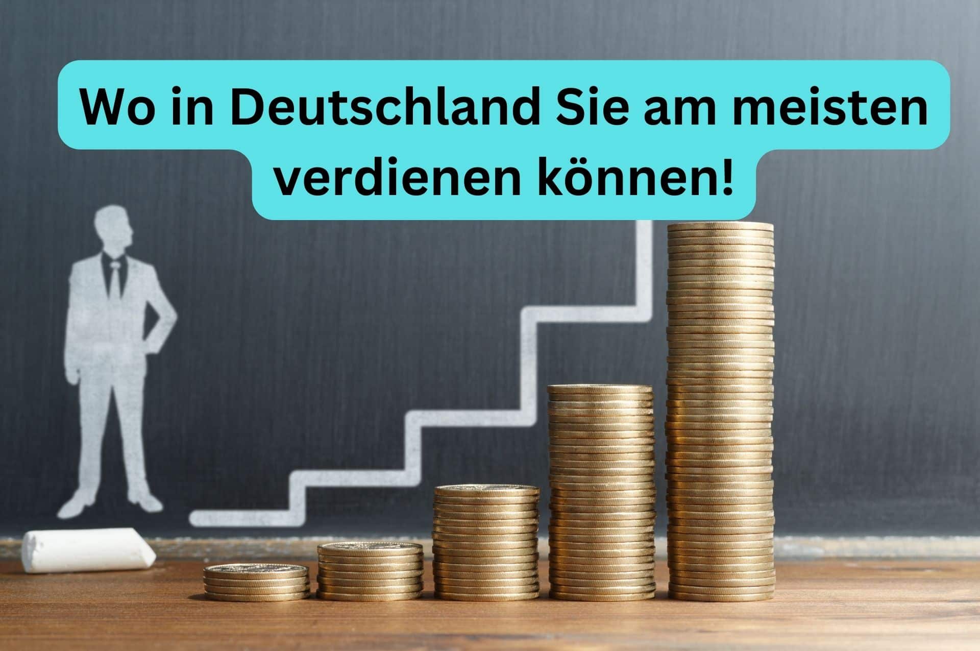 Wo wird in Deutschland das beste Gehalt gezahlt?
