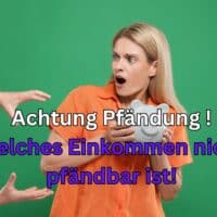Welches Einkommen ist pfändbar, welches nicht?