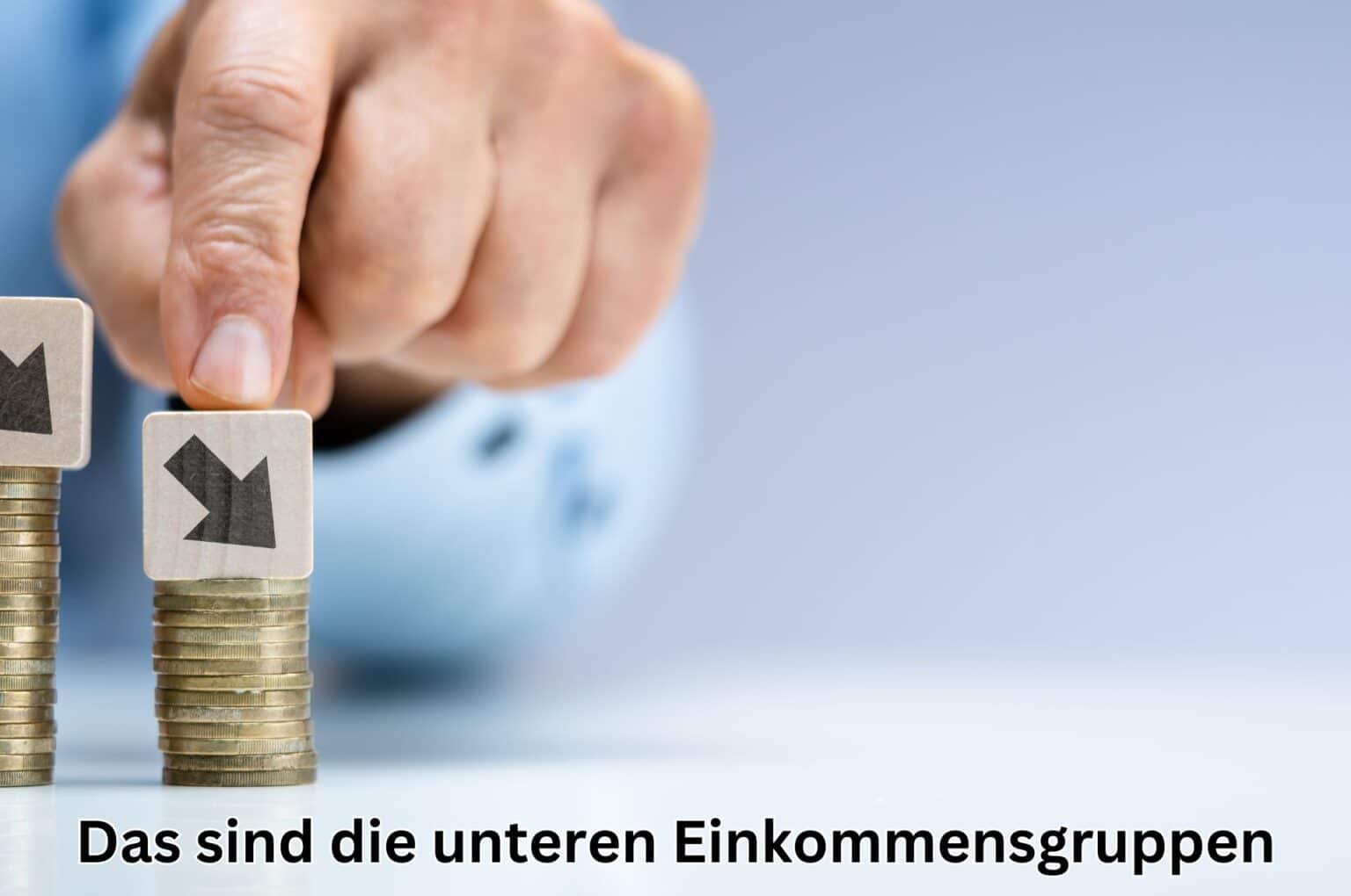 Untere Einkommensgruppen in Deutschland: Definition, Herausforderungen ...