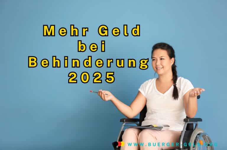Mehrbedarf bei Behinderung Tabelle 2025 Höhe Geld