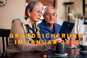 Grundsicherung im Alter Januar 2025 Auszahlung und Termin