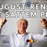 Älterer Mann jubelt mit erhobenen Fäusten, umgeben von fallenden Euro-Geldscheinen. Darüber steht in großen Buchstaben: „AUGUST-RENTE MIT SATTEM PLUS“. Unten befindet sich das Logo von Bürger & Geld mit der Internetadresse www.buerger-geld.org.