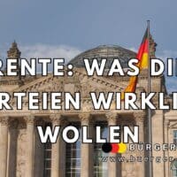 Thema Rente: Was die Parteien der Koalition wollen