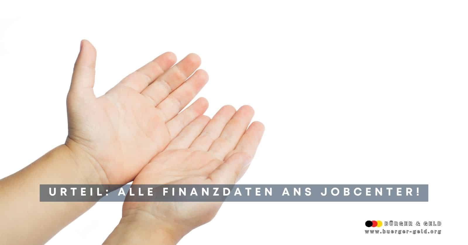 Finanzdaten müssen dem Jobcenter beim Bürgergeld offenbart werden