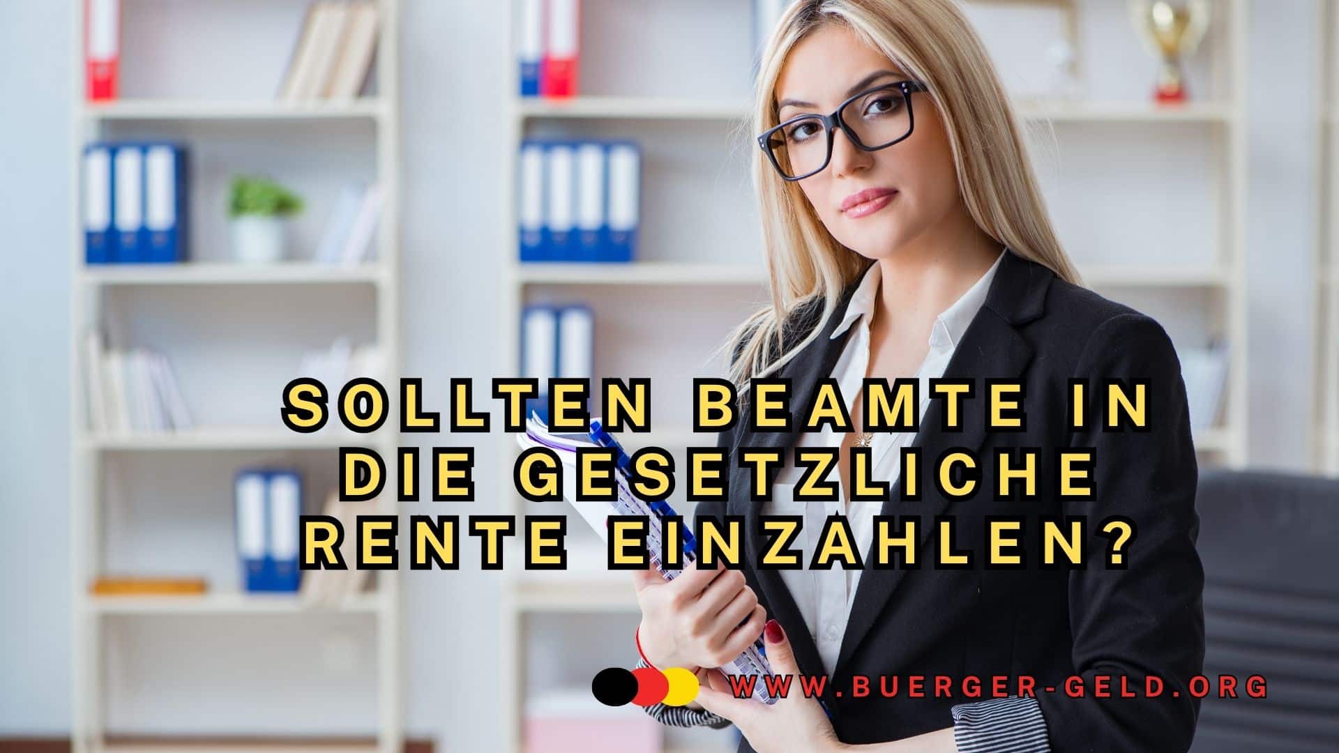 Rente retten: Sollen Beamte länger als Arbeiter arbeiten – und in die Rentenkasse einzahlen?