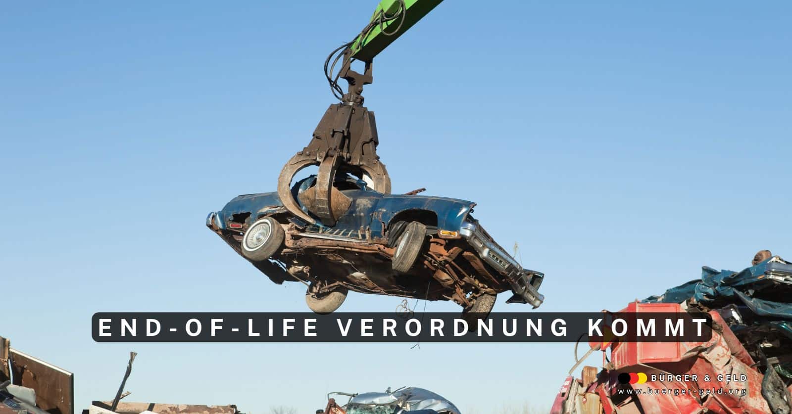 Renter und Bürgergeld Bezieher sollte sich mit der End-of-Live-EU-Verordnung vertraut machen!
