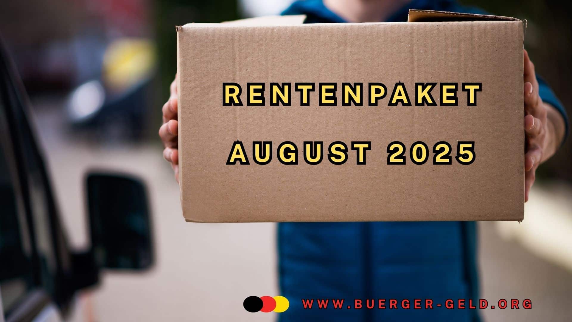 Paket mit der Aufschrift: Rentenpaket August 2025