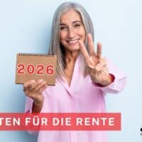 Ältere Frau mit langen grauen Haaren lächelt freundlich, hält einen Tischkalender mit der Jahreszahl „2026“ und zeigt mit der Hand drei Finger. Im Vordergrund steht der Text „Fristen für die Rente“. Unten rechts das Logo und die Webadresse von Bürger & Geld.