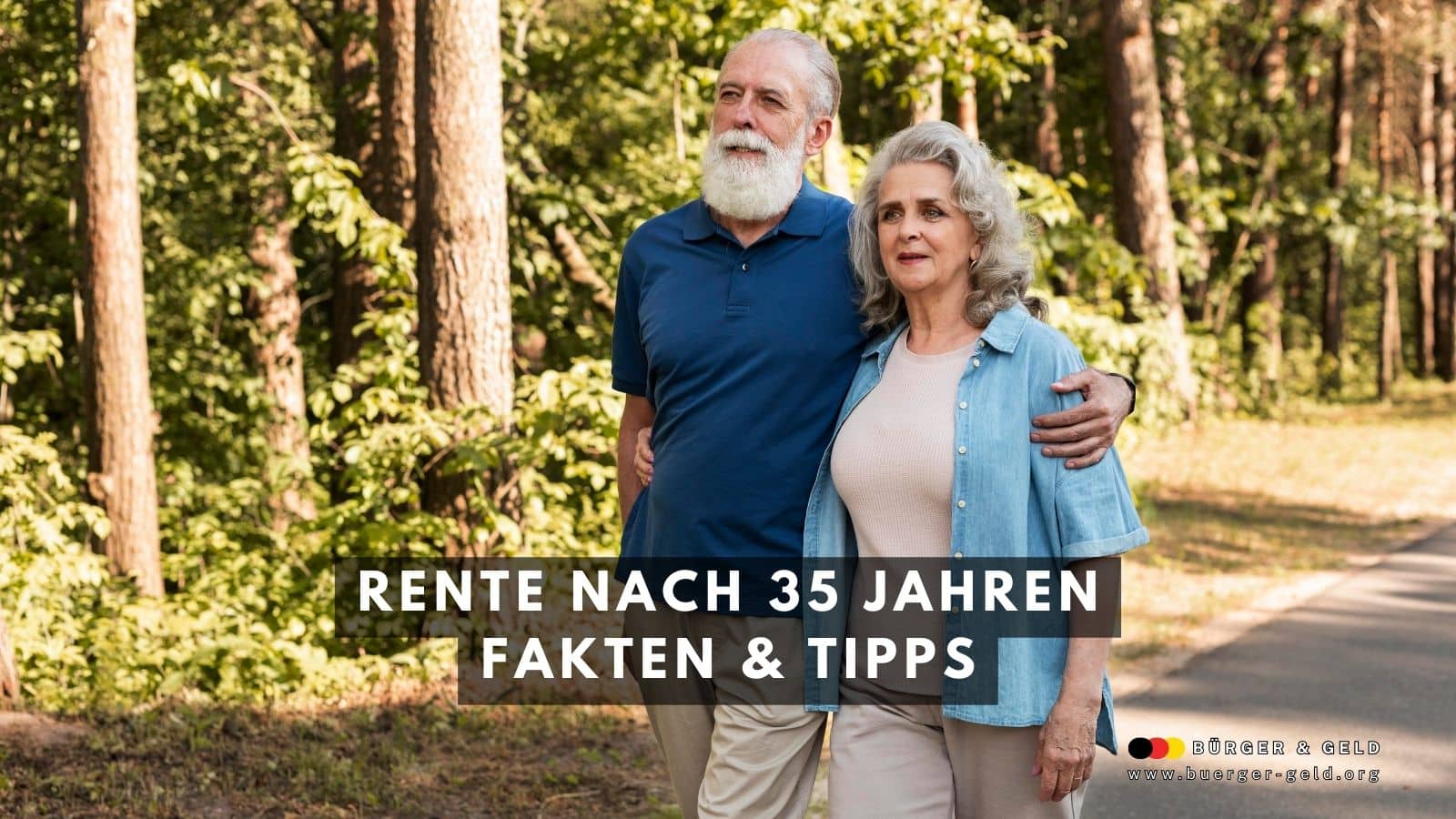 Älteres Paar beim Spaziergang im Grünen, eng umarmt, freundlich und lebensfroh – thematisch zu Altersvorsorge und Rente nach 35 Jahren. Text: „Rente nach 35 Jahren – Fakten & Tipps“, Magazin Bürger & Geld.