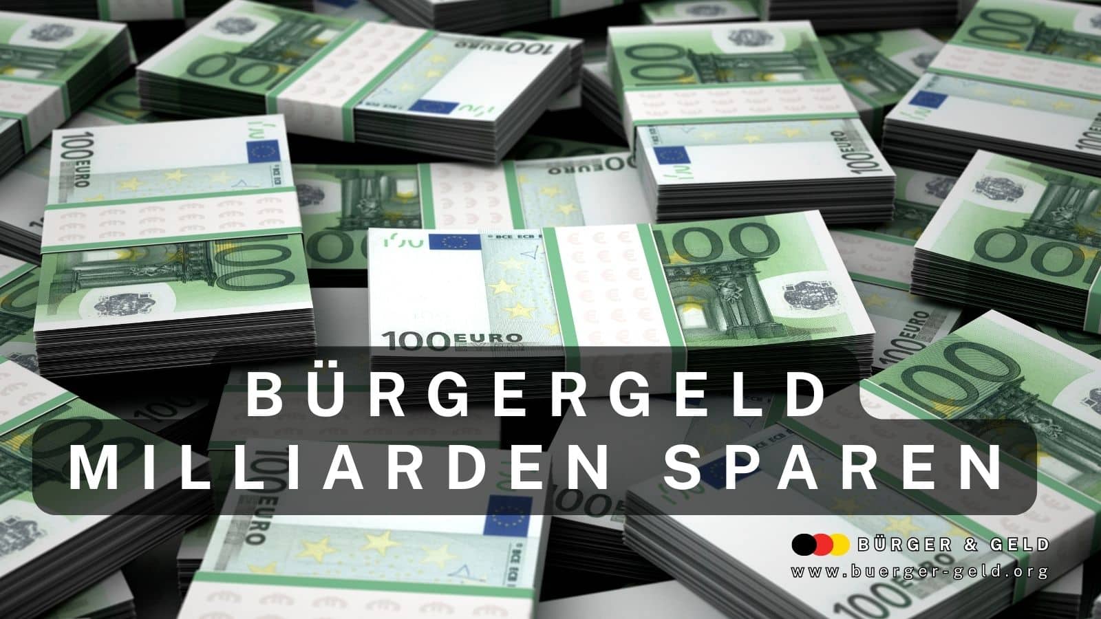 Milliarden Sparen beim Bürgergeld