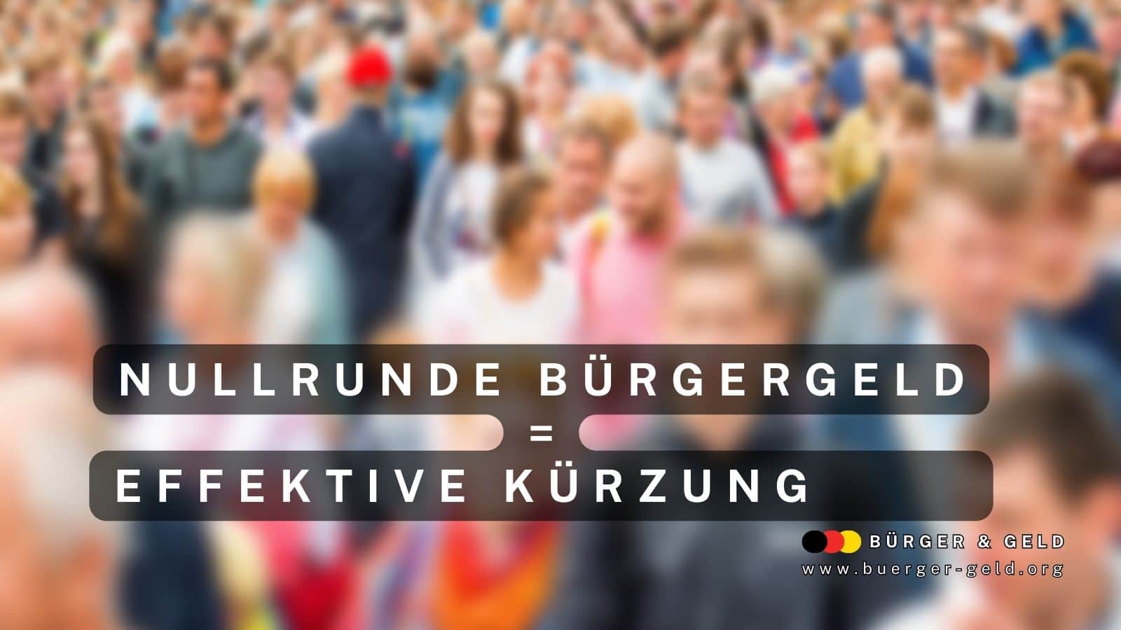 Bundesregierung beschließt Bürgergeld Nullrunde 2026