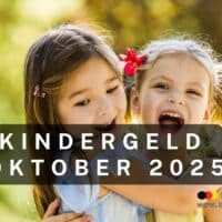 Auszahlung Kindergeld Okober 2025
