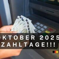 Zahltage im Oktober für Sozialleistungen und Unerhalt und....